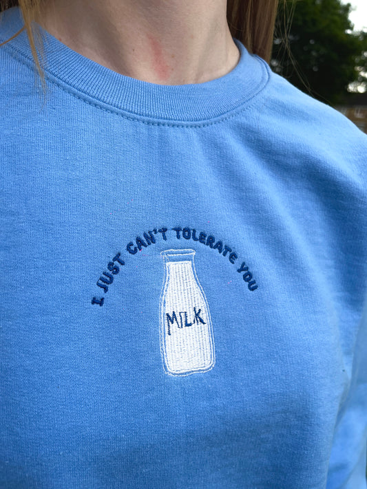 Unisex Can't Tolerate Milk Embroidered Blue Sweatshirt